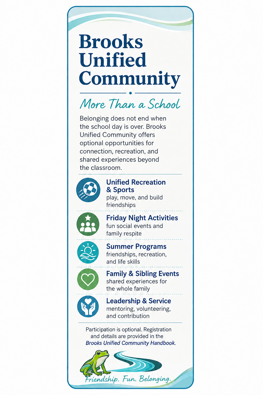 Brooks Unified Community brings young people together through recreation, clubs, arts, leadership, service, and family events.